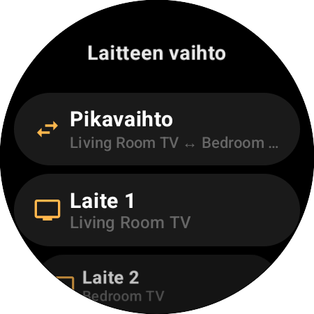 Laitteen vaihto -määritys – Pikavaihto Living Room TV:n ja Bedroom TV:n välillä yhdellä painikkeella