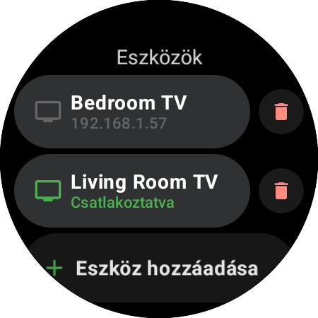 Eszközök lista okosórán – a Living Room TV csatlakoztatva, a Bedroom TV mentve, alatta az Eszköz hozzáadása gomb