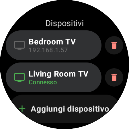 Elenco Dispositivi su uno smartwatch: Living Room TV connessa, Bedroom TV salvata e il pulsante Aggiungi dispositivo