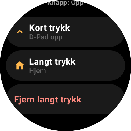 Tilordning for Opp-knappen på en smartklokke – egne handlinger for Kort trykk (D-Pad opp) og Langt trykk (Hjem)